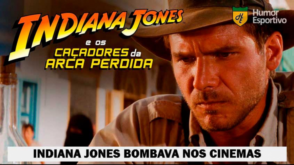 O mundo em 1981 - Indiana Jones era lan&ccedil;ado nas telas de cinema