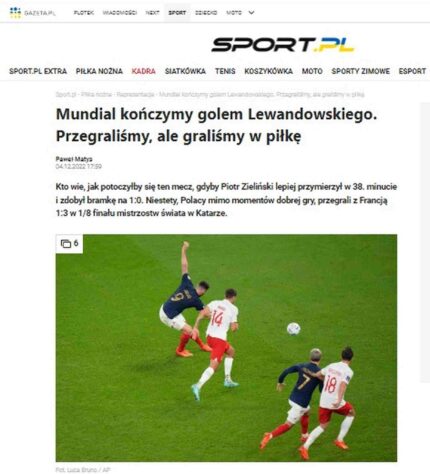 Pelo jeito, não foi apenas no Brasil que o futebol proposto por Czeslaw Michniewicz, treinador da Polônia, foi alvo de críticas. A 'Gazeta', jornal local, cutucou o comandante da equipe: 'Perdemos, mas jogamos futebol'. 