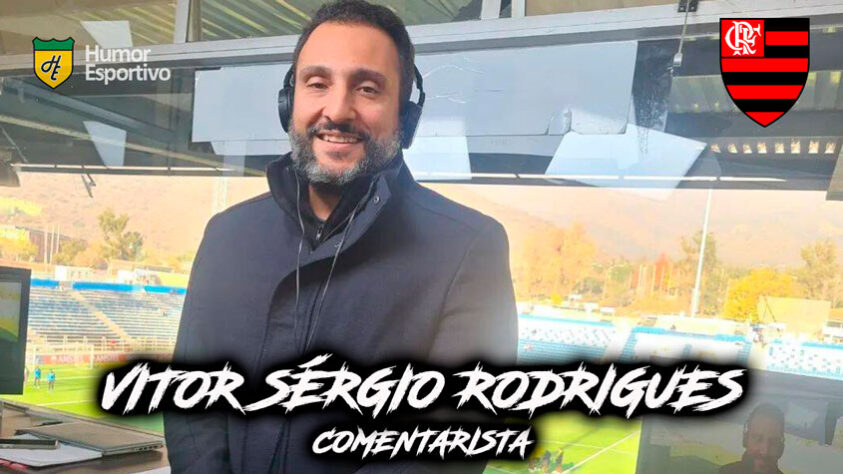 Vitor Sérgio Rodrigues é torcedor do Flamengo.