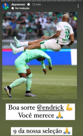 Com a convocação de Endrick, Deyverson aproveitou a melhor foto que tinha com o companheiro de posição, em um confronto entre Palmeiras e Cuiabá, e desejou boa sorte ao jovem atacante em suas redes sociais.